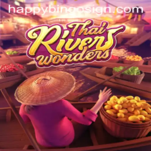 Exploring ThaiRiverWonders with a Touch of HappyBingo